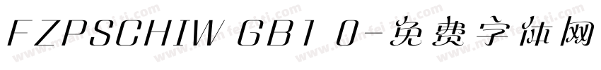 FZPSCHIW GB1 0字体转换